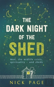 The Dark Night Of The Shed