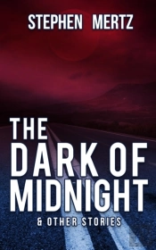 The Dark Of Midnight & Other Stories