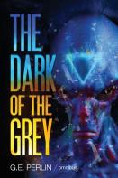 The Dark Of The Grey