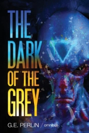 The Dark Of The Grey