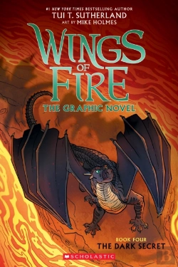 Bertrand.pt - The Dark Secret (Wings Of Fire Graphic Novel #4)