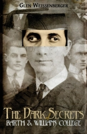 The Dark Secrets Of Barth And Williams College