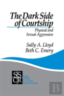 The Dark Side Of Courtship