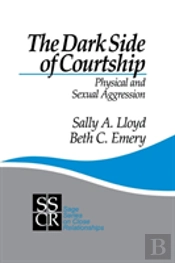 The Dark Side Of Courtship