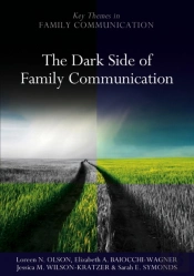 The Dark Side Of Family Communication