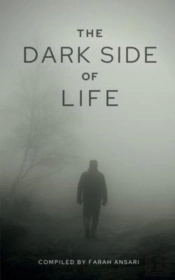 The Dark Side Of Life