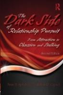 The Dark Side Of Relationship Pursuit