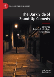 The Dark Side Of Stand-Up Comedy