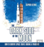 The Dark Side Of The Moon: How To Surviv