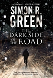 The Dark Side Of The Road: A Country House Murder Mystery With A Supernatural Twist