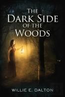 The Dark Side Of The Woods