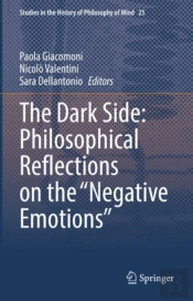 The Dark Side: Philosophical Reflections On The Â€Œnegative Emotionsâ€