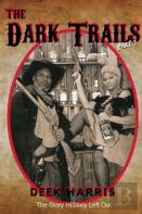 The Dark Trails Part 2