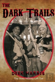 The Dark Trails Part 2