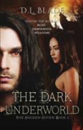 The Dark Underworld