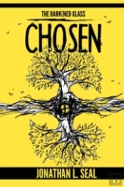 Bertrand.pt - The Darkened Glass: Chosen