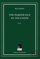 The Darker Face Of The Earth