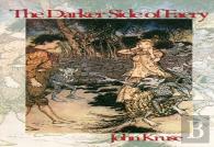 The Darker Side Of Faery