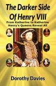 The Darker Side Of Henry Viii