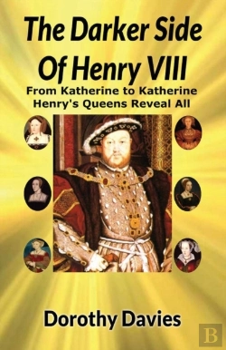 Bertrand.pt - The Darker Side Of Henry Viii