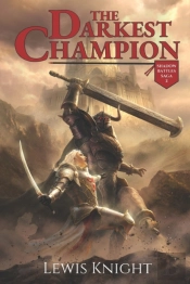 The Darkest Champion