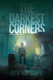 The Darkest Corners