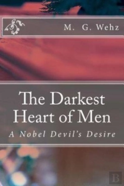 Bertrand.pt - The Darkest Heart Of Men: A Nobel Devil'