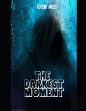 The Darkest Moment