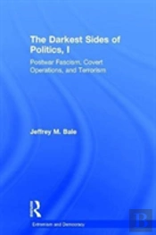 The Darkest Sides Of Politics, I
