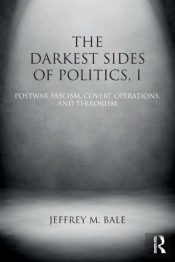 The Darkest Sides Of Politics, I