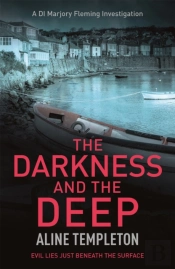 The Darkness And The Deep