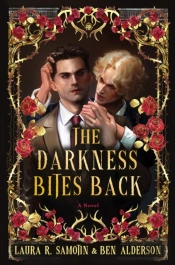 The Darkness Bites Back