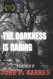 The Darkness Is Raging