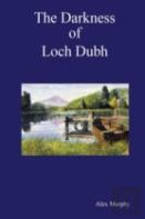 The Darkness Of Loch Dubh