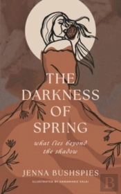 The Darkness Of Spring
