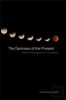 The Darkness Of The Present
