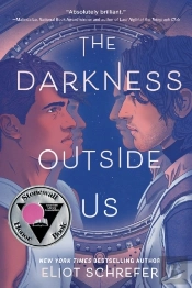 The Darkness Outside Us