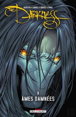 Bertrand.pt - The Darkness Tome 3 ; Âmes Damnées