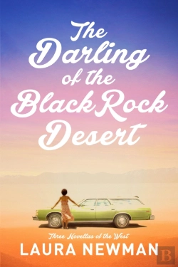 Bertrand.pt - The Darling Of The Blackrock Desert: Three Novellas Set In The West