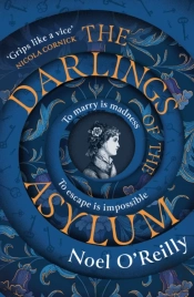 The Darlings Of The Asylum