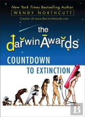 The Darwin Awards Countdown To Extinction