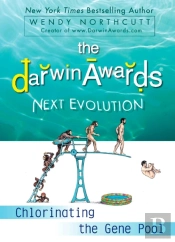 The Darwin Awards Next Evolution