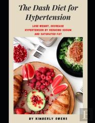 The Dash Diet For Hypertension