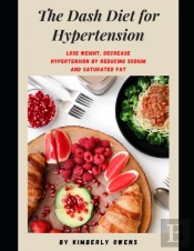 The Dash Diet For Hypertension