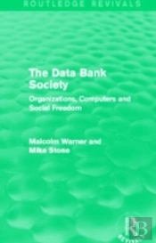 The Data Bank Society (Routledge Revivals)