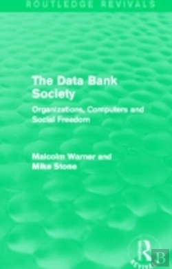 Bertrand.pt - The Data Bank Society (Routledge Revivals)