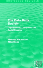The Data Bank Society (Routledge Revivals)