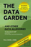 The Data Garden And Other Data Allegories