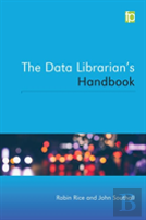 The Data Librarianâ€™S Handbook