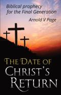 The Date Of Christ'S Return